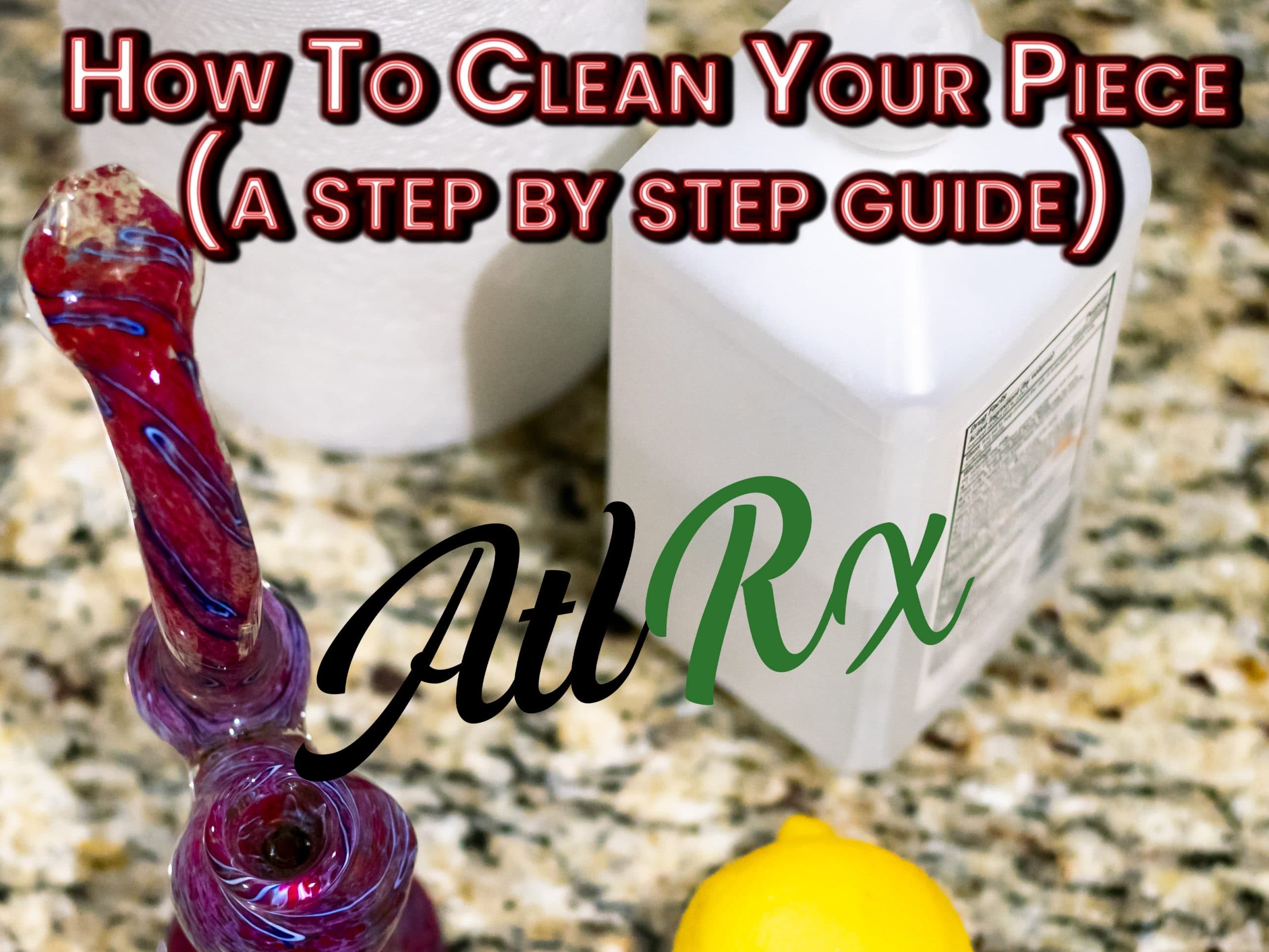 How to Clean Your Piece