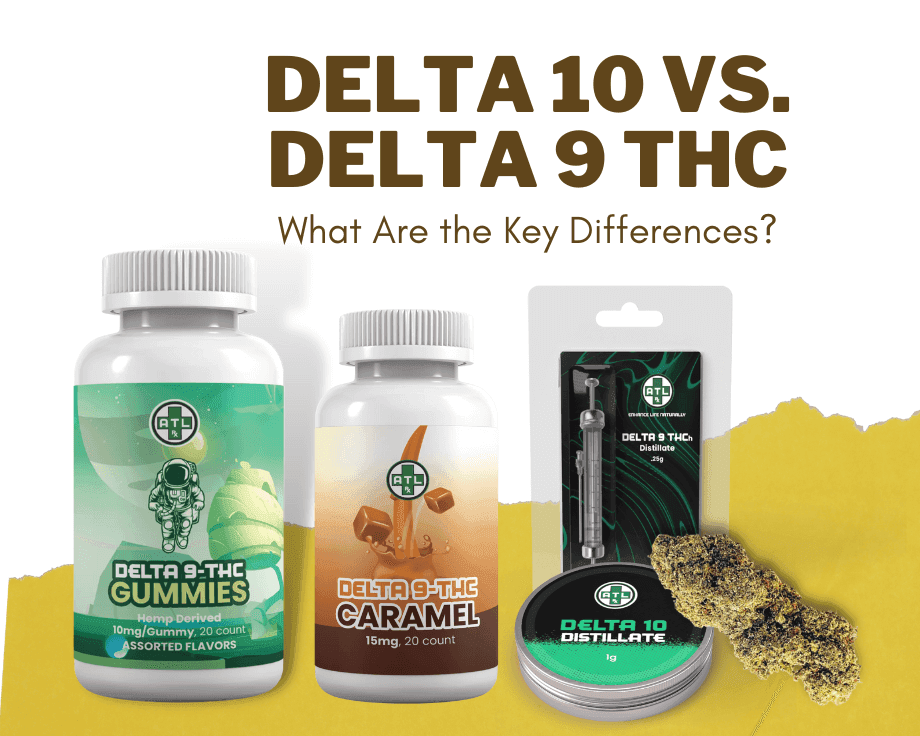 Delta 10 Vs Delta 9: What Are The Key Differences